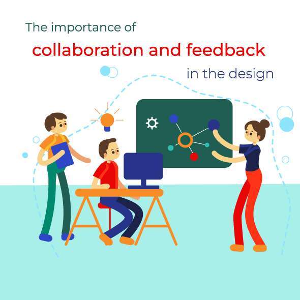 The Importance Of Collaboration And Feedback In The Design