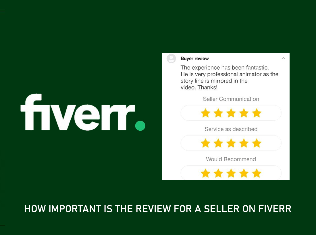 How Important Is the Review for a Seller on Fiverr